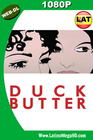 Duck Butter (2018) Latino HD WEB-DL 1080P ()
